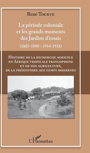 Emprunter Histoire de la recherche agricole en Afrique tropicale francophone et de son agriculture, de la préh livre