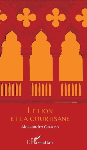 Emprunter Le lion et la courtisane livre