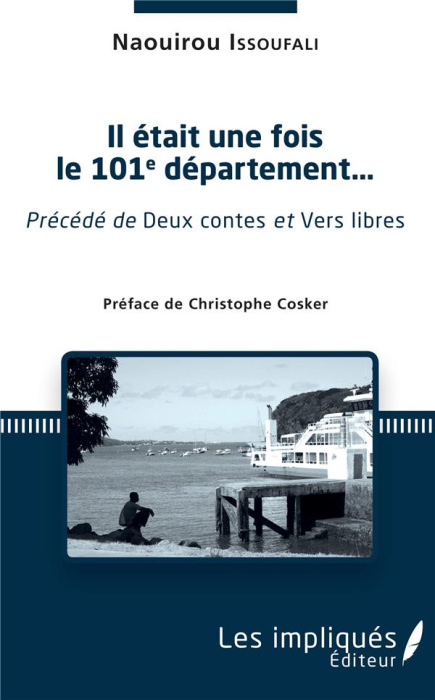 Emprunter Il était une fois le 101e département... livre