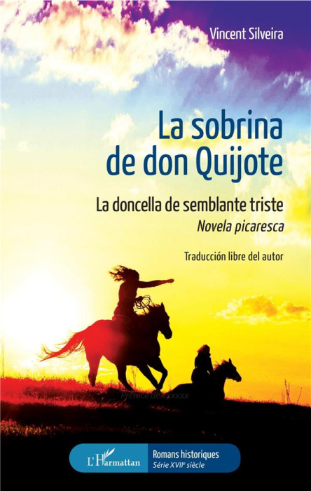 Emprunter LA SOBRINA DE DON QUIJOTE - LA DONCELLA DE SEMBLANTE TRISTE - NOVELA PICARESCA livre