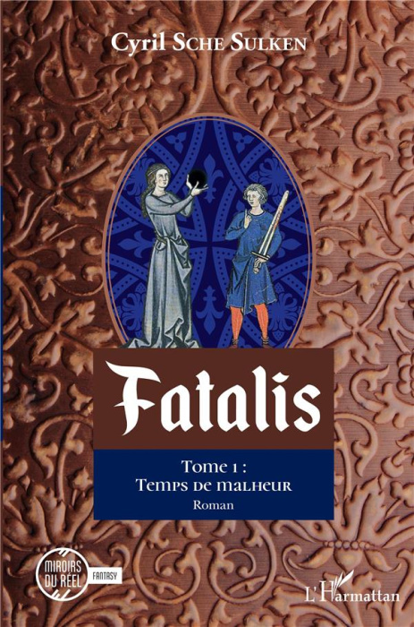 Emprunter Fatalis Tome 1 : Temps de malheur livre