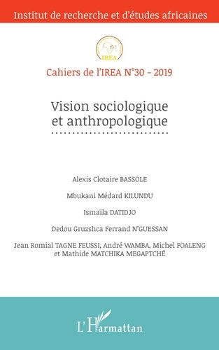 Emprunter Cahiers de l'IREA N° 30/2019 : Vision sociologique et anthropologique livre