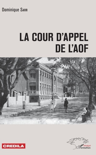 Emprunter La Cour d'appel de l'AOF livre
