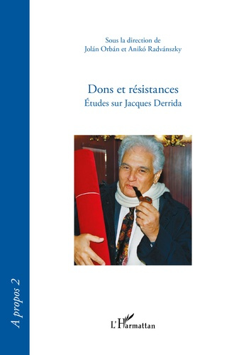 Emprunter Dons et résistances. Etudes sur Jacques Derrida livre