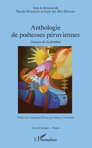 Emprunter Anthologie de poétesses péruviennes. Danses de la fertilité livre