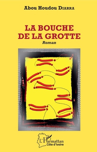 Emprunter La bouche de la grotte livre