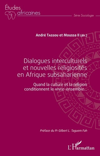 Emprunter Dialogues interculturels et nouvelles religiosités en Afrique subsaharienne. Quand la culture et la livre