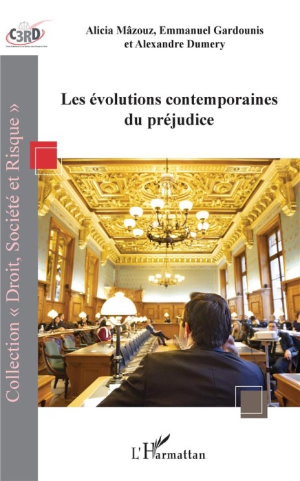 Emprunter Les évolutions contemporaines du préjudice livre