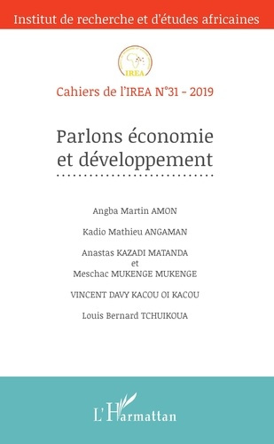 Emprunter Cahiers de l'IREA N° 31/2019 : Parlons économie et développement livre