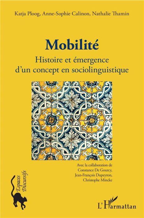 Emprunter Mobilité. Histoire et émergence d'un concept en sociolinguistique livre