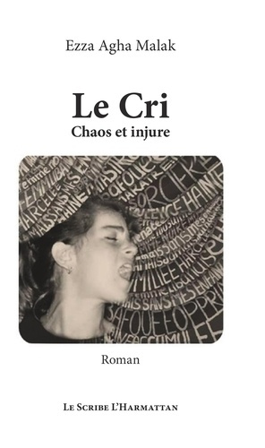 Emprunter Le Cri. Chaos et injure livre