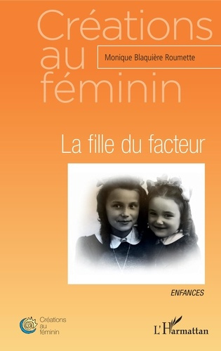 Emprunter La fille du facteur. Enfances livre