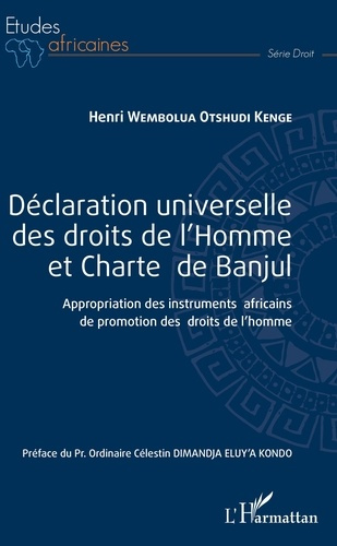 Emprunter Déclaration universelle des droits de l'Homme et Charte de Banjul livre