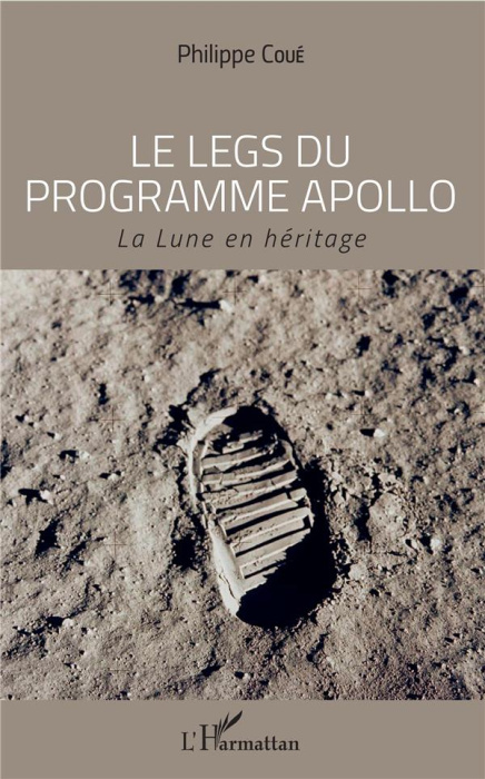 Emprunter Le legs du programme Apollo. La Lune en héritage livre