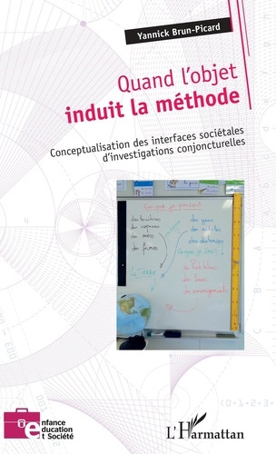 Emprunter Quand l'objet induit la méthode. Conceptualisation des interfaces sociétales d'investigations conjon livre