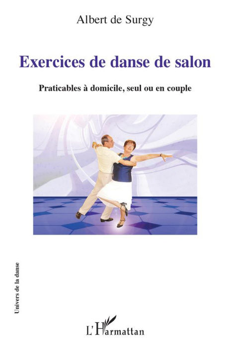 Emprunter Exercices de danse de salon. Praticables à domicile, seul ou en couple livre