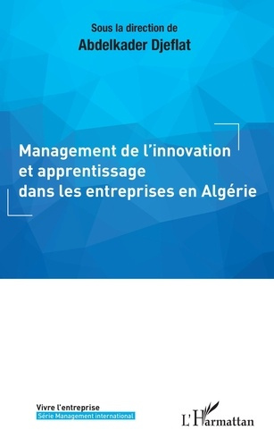 Emprunter Management de l'innovation et apprentissage dans les entreprises en Algérie livre