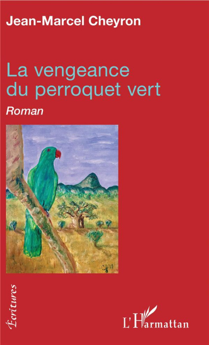 Emprunter La vengeance du perroquet vert livre
