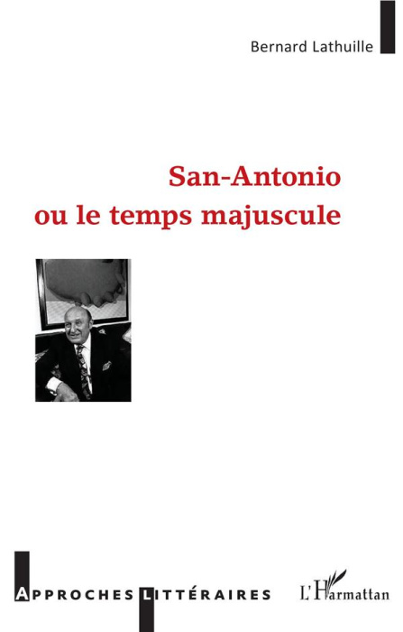 Emprunter San Antonio ou le temps majuscule livre