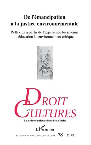 Emprunter Droit et cultures N° 78-2019/2 : De l'émancipation à la justice environnementale. Réflexion à partir livre