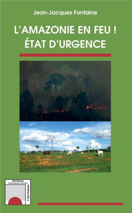 Emprunter L'Amazonie en feu ! Etat d'urgence livre