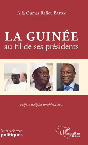 Emprunter La Guinée au fil de ses présidents livre