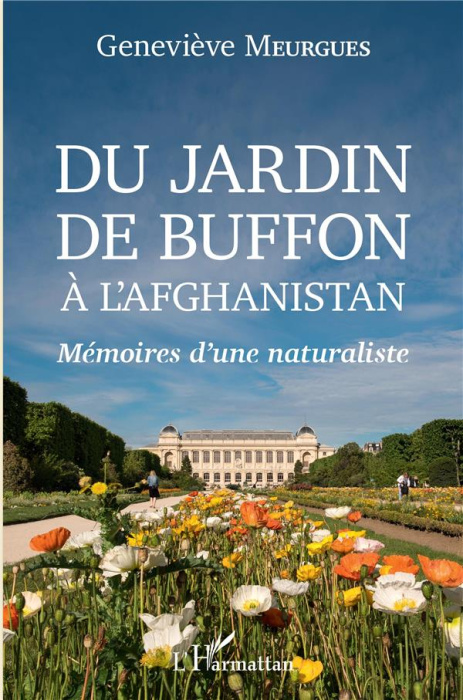 Emprunter Du jardin de Buffon à l'Afghanistan. Mémoires d'une naturaliste livre