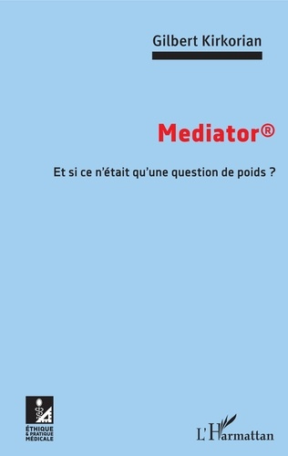 Emprunter Mediator. Et si ce n'était qu'une question de poids ? livre