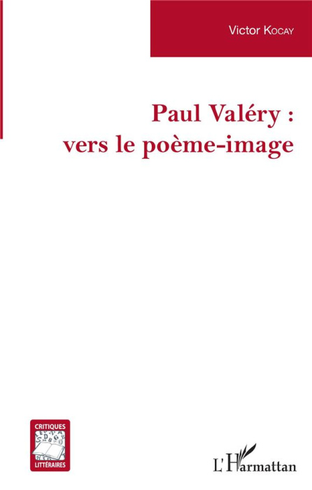 Emprunter Paul Valéry : vers le poème-image livre