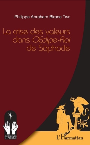 Emprunter La crise des valeurs dans Oedipe-Roi de Sophocle livre