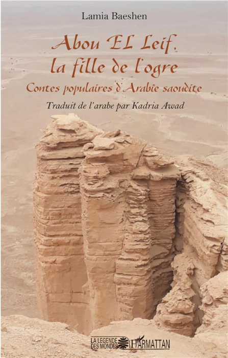 Emprunter Abou El Leif, la fille de l'ogre. Contes populaires d'Arabie saoudite livre