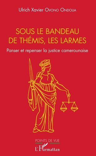 Emprunter Sous le bandeau de Thémis, les larmes livre