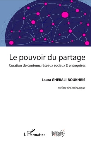 Emprunter Le pouvoir du partage. Curation de contenu, réseaux sociaux & entreprises livre