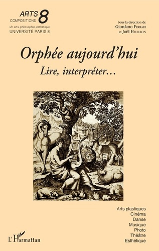 Emprunter Orphée aujourd'hui. Lire, interpréter... livre