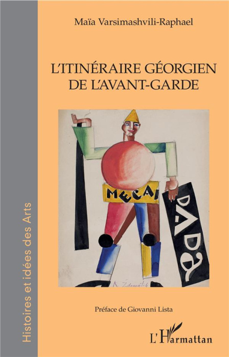 Emprunter L'itinéraire Géorgien de l'avant-garde livre