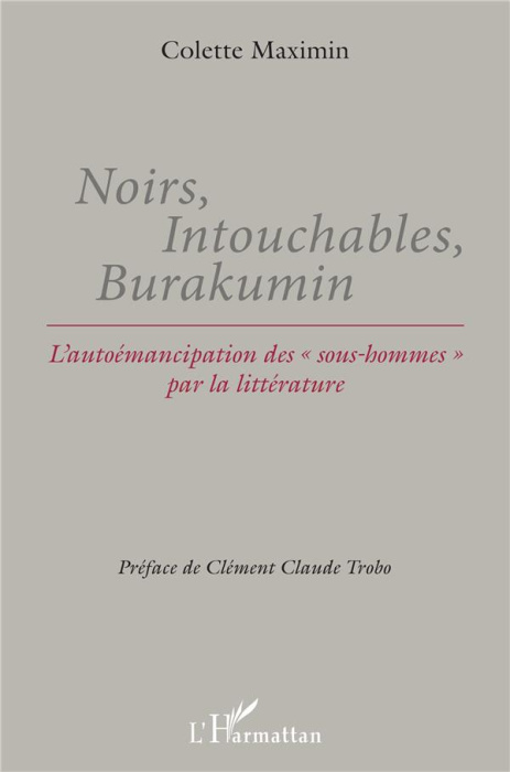 Emprunter Noirs, Intouchables, Burakumin. L'autoémancipation des 