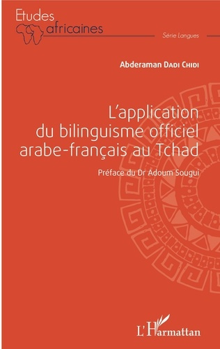 Emprunter L'application du bilinguisme officiel arabe-français au Tchad livre