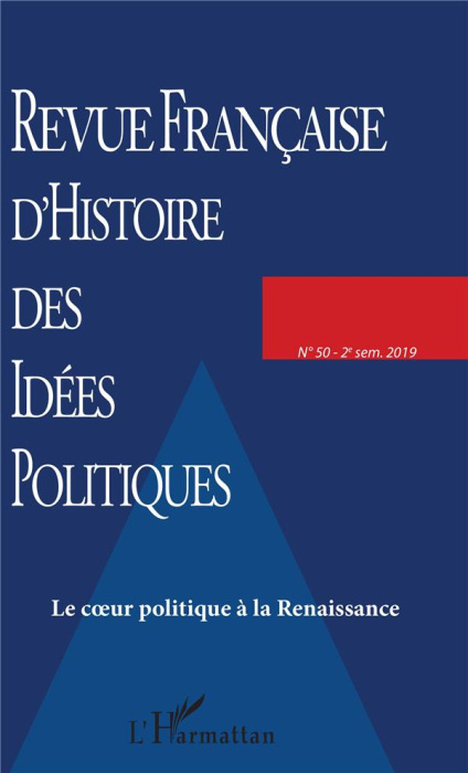 Emprunter Revue française d'Histoire des idées politiques N° 50, 2e semestre 2019 : Le coeur politique à la Re livre