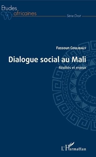 Emprunter Dialogue social au Mali. Réalités et enjeux livre