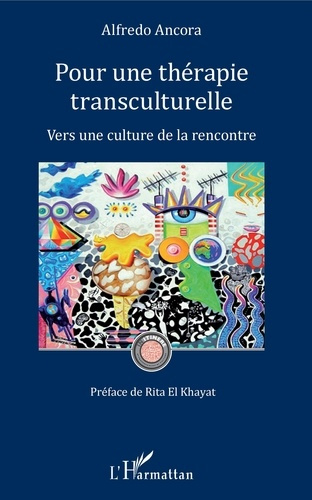 Emprunter Pour une thérapie transculturelle. Vers une culture de la rencontre livre
