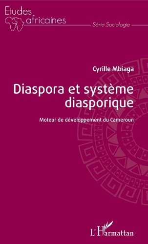 Emprunter Diaspora et système diasporique. Moteur de développement du Cameroun livre