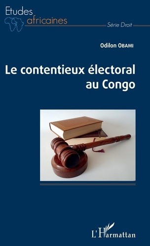 Emprunter Le contentieux électoral au Congo livre