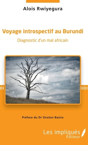 Emprunter Voyage introspectif au Burundi. Diagnostic d'un mal africain livre