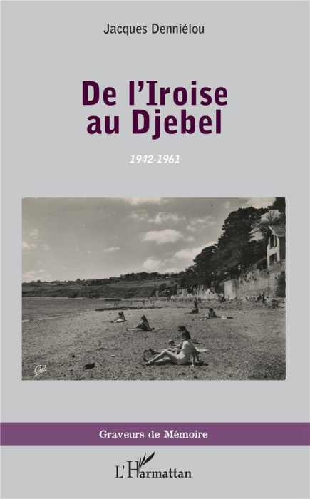 Emprunter De l'Iroise au Djebel. 1942-1961 livre