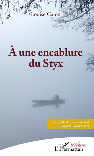 Emprunter A une encablure du Styx livre