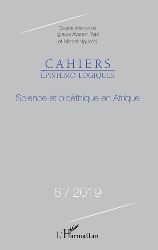Emprunter Cahiers épistémo-logiques N° 8/2019 : Science et bioéthique en Afrique livre