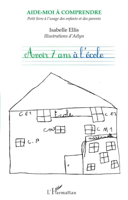 Emprunter Avoir 7 ans à l'école livre