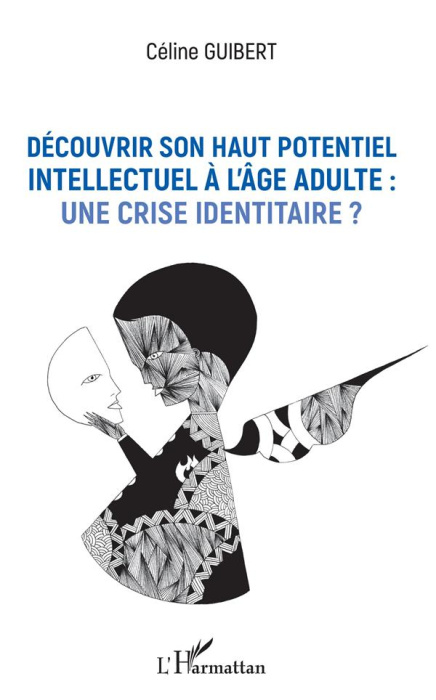 Emprunter Découvrir son haut potentiel intellectuel à l'âge adulte : une crise identitaire ? livre