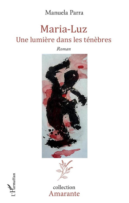 Emprunter Maria-Luz. Une lumière dans les ténèbres livre