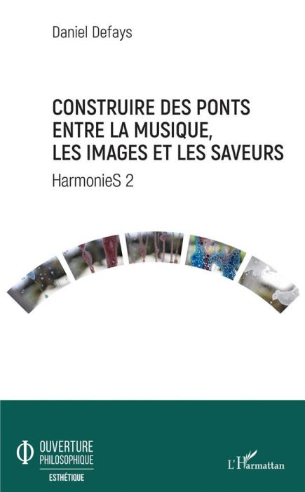 Emprunter Construire des ponts entre la musique, les images et les saveurs. HarmonieS 2 livre